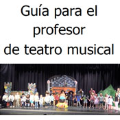 Guía para el profesor de teatro musical